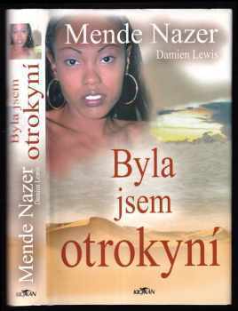 Byla jsem otrokyní