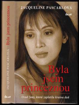 Jacqueline Pascarl: Byla jsem princeznou