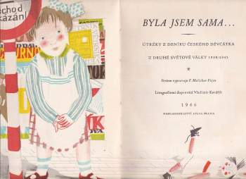František Melichar: Byla jsem sama