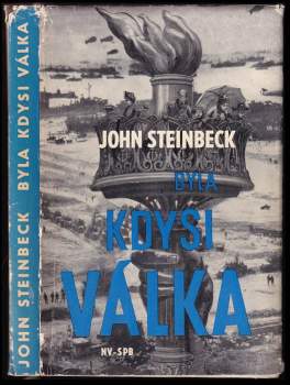 John Steinbeck: Byla kdysi válka