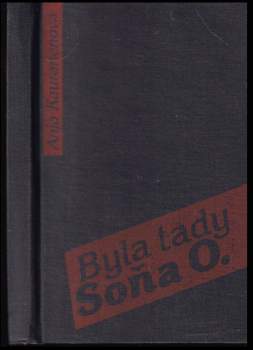 Byla tady Soňa O