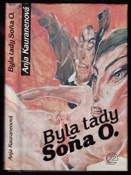 Byla tady Soňa O