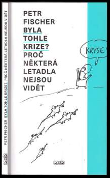 Byla tohle krize?
