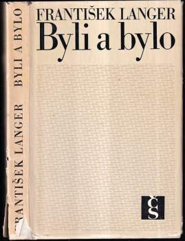 František Langer: Byli a bylo