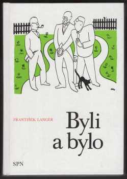 Byli a bylo - František Langer (1992, Státní pedagogické nakladatelství) - ID: 839558