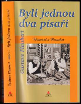 Gustave Flaubert: Byli jednou dva písaři