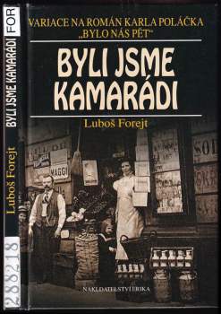 Byli jsme kamarádi
