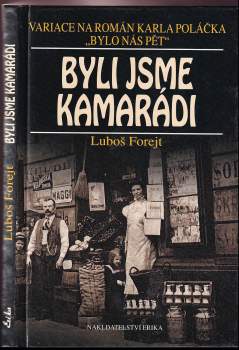 Byli jsme kamarádi