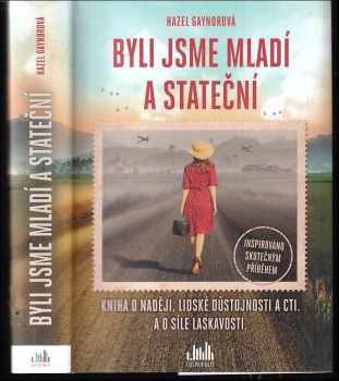 Hazel Gaynor: Byli jsme mladí a stateční