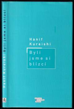Byli jsme si blízcí