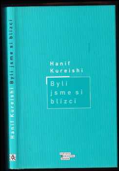 Hanif Kureishi: Byli jsme si blízcí