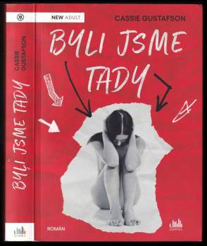 Cassie Gustafson: Byli jsme tady