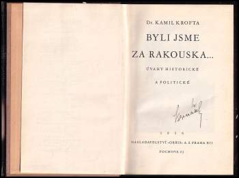 Kamil Krofta: Byli jsme za Rakouska-