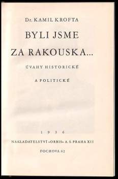 Kamil Krofta: Byli jsme za Rakouska-