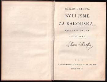 Kamil Krofta: Byli jsme za Rakouska-