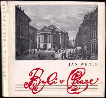 Jan Wenig: Byli v Praze