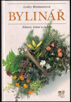 Bylinář : zdraví, krása a radost