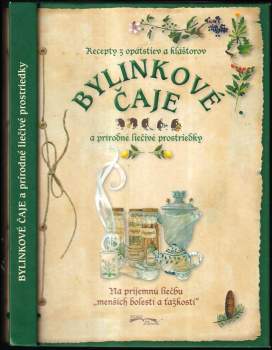 Bylinkové čaje a prírodné liečivé prostreidky : recepty z opátstiev a kláštorov - Adriana Paolini, Marco Pavesi (2014, Foni book) - ID: 1936562