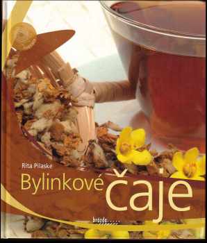 Rita Pilaske: Bylinkové čaje