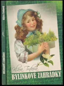 Klára Trnková: Bylinkové zahrádky