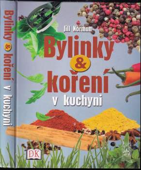Jill Norman: Bylinky a koření v kuchyni