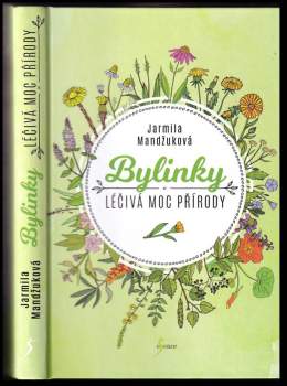 Jarmila Mandžuková: Bylinky