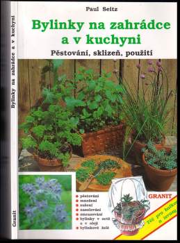 Paul Seitz: Bylinky na zahrádce a v kuchyni