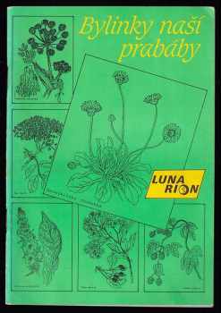 Bylinky naší prabáby (1991, Lunarion) - ID: 779115