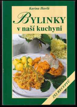Bylinky v naší kuchyni