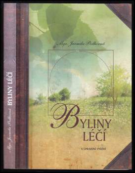 Jarmila Podhorná: Byliny léčí
