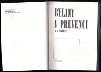 Josef Antonín Zentrich: Byliny v prevenci