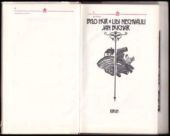 Jan Buchar: Bylo hůř a lidi nechválili