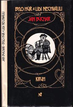 Bylo hůř a lidi nechválili