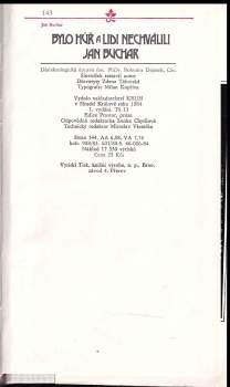 Jan Buchar: Bylo hůř a lidi nechválili