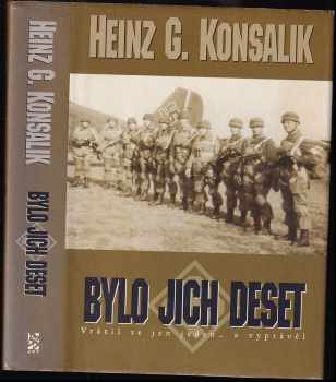 Bylo jich deset : operace "Divoké husy" - Heinz G Konsalik (2001, BB art) - ID: 678007