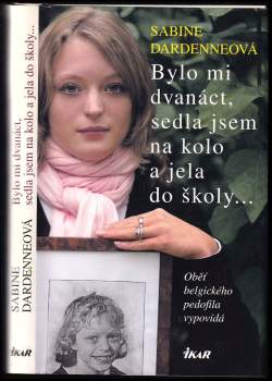 Bylo mi dvanáct, sedla jsem na kolo a jela do školy--