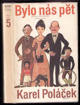 Karel Poláček: Bylo nás 5 - Bylo nás pět