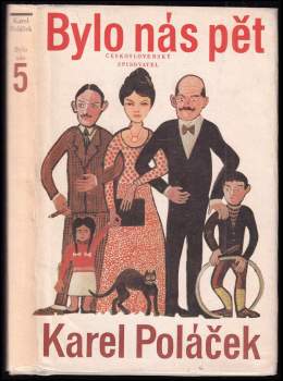 Karel Poláček: Bylo nás 5 - Bylo nás pět