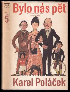 Karel Poláček: Bylo nás 5 - Bylo nás pět