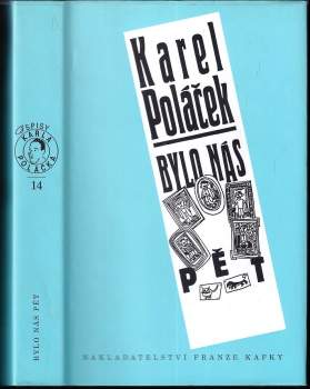Karel Poláček: Bylo nás pět
