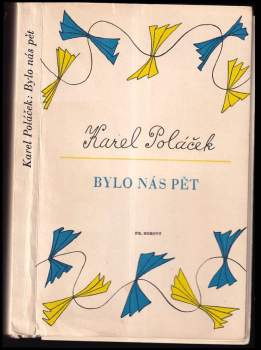 Karel Poláček: Bylo nás pět