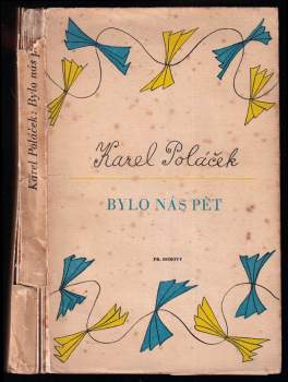 Karel Poláček: Bylo nás pět