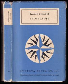 Karel Poláček: Bylo nás pět