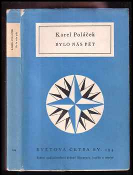 Bylo nás pět - Karel Poláček (1958, Státní nakladatelství krásné literatury, hudby a umění) - ID: 231295