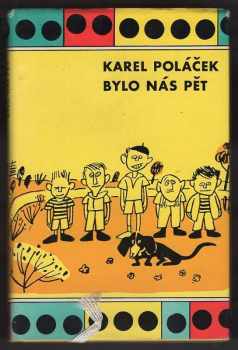 Karel Poláček: Bylo nás pět