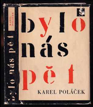 Karel Poláček: Bylo nás pět