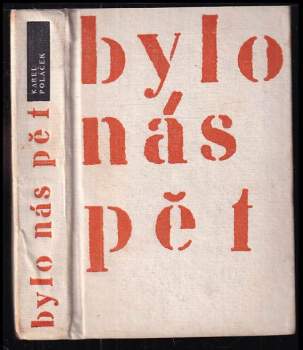 Karel Poláček: Bylo nás pět