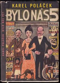 Karel Poláček: Bylo nás pět