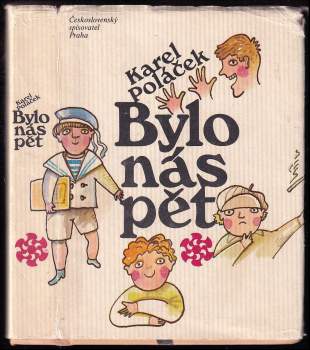 Karel Poláček: Bylo nás pět