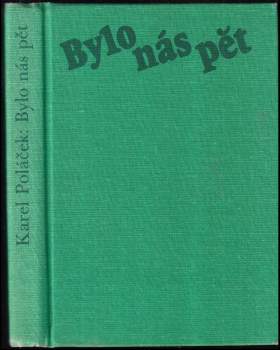 Karel Poláček: Bylo nás pět
